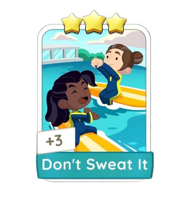 Don’t Sweat It