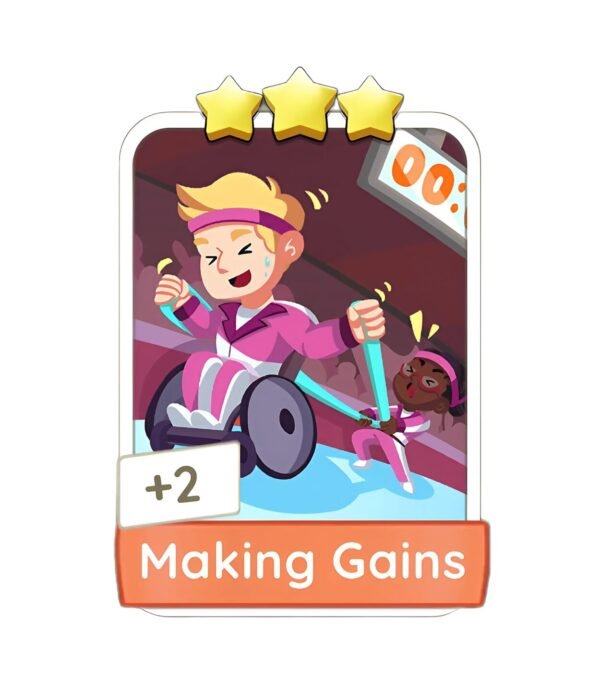 Making Gains