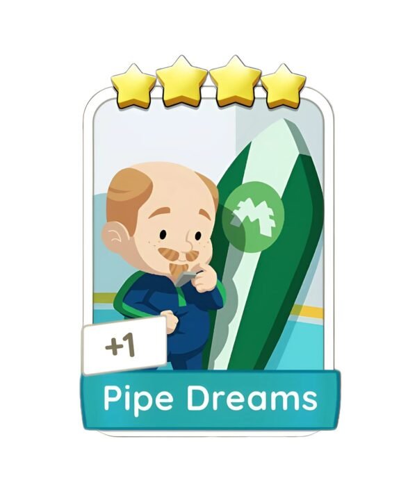 Pipe Dreams